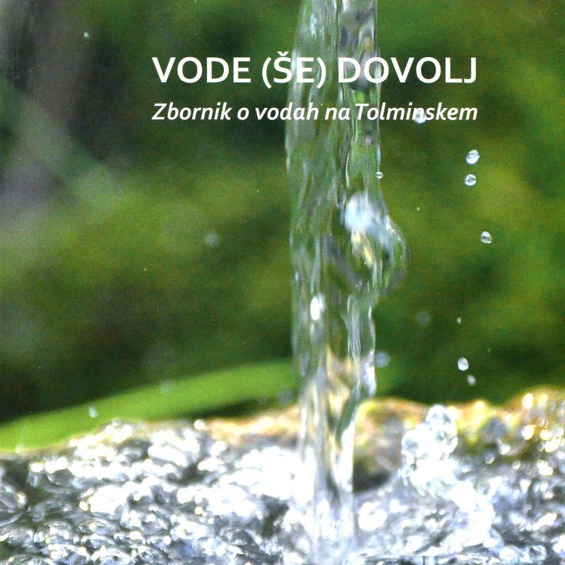 Vode (še) dovolj